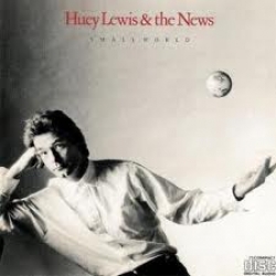 Huey Lewis and the News - Small World